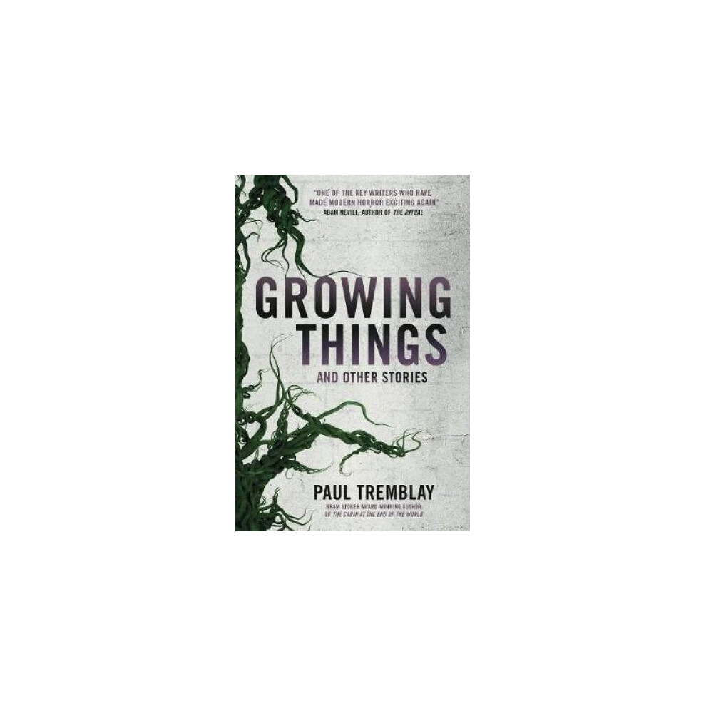 Growing Things and Other Stories