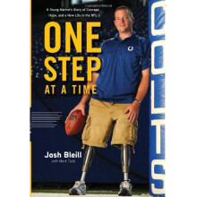 One Step at a Time: A Young Marine's Story of Courage, Hope and a New Life in the NFL