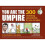 You Are the Umpire 1