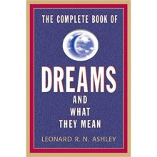 Complete Book of Dreams and What they Mean, The