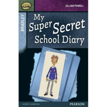 Rapid Stage 9 Set A: Bradley: My Super Secret School Diary (Rapid Upper Levels)