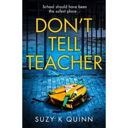 Don't Tell Teacher