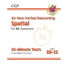 New 11+ GL 10-Minute Tests: Non-Verbal Reasoning Spatial - Ages 10-11 (with Online Edition)