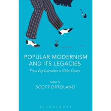 Popular Modernism and Its Legacies