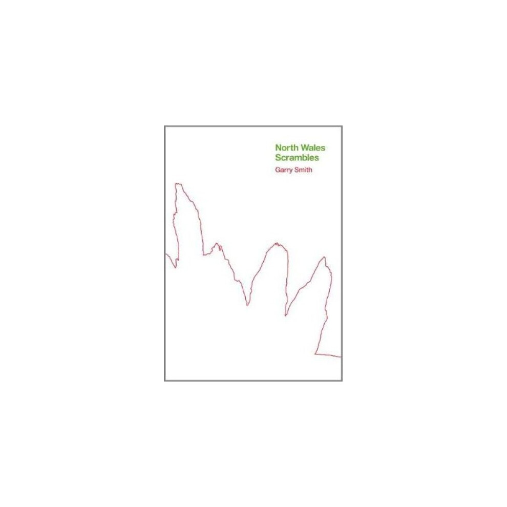 North Wales Scrambles: a guide to 50 of the best by Garry Smith (HB 2018) - Image 10