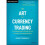 The Art of Currency Trading 1