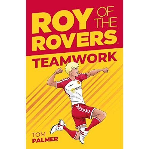 Roy of the Rovers: Teamwork (Fiction 2)