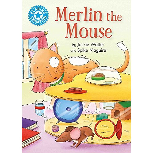 Merlin the Mouse: Independent Reading Blue 4 (Reading Champion)