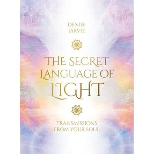 Secret Language of Light Oracle - Denise Jarvie, Daniel B. Holeman