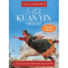 Wild Kuan Yin Oracle Cards (Pocket Edition) - Alana Fairchild