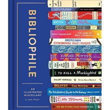 Bibliophile: An Illustrated Miscellany: (Book for Writers, Book Lovers Miscellany with Booklist)
