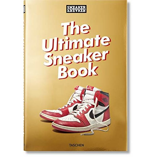 Sneaker Freaker. The Ultimate Sneaker Book (Sneaker Freaker Magazine)