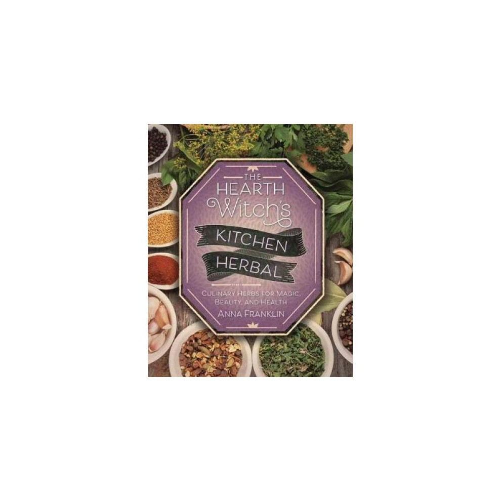 The Hearth Witch's Kitchen Herbal