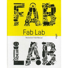 Fab Lab: Revolution Field Manual