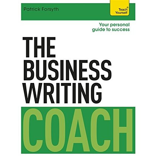 The Business Writing Coach: Teach Yourself
