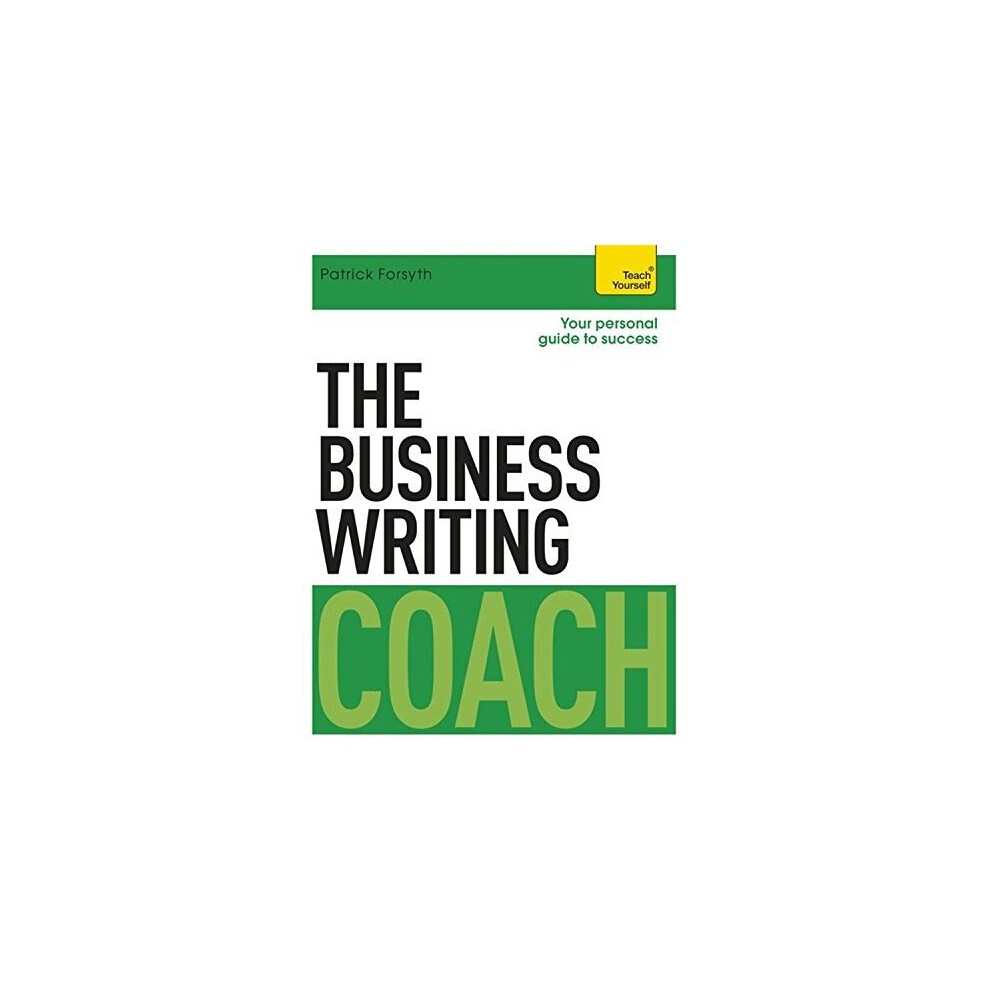 The Business Writing Coach: Teach Yourself