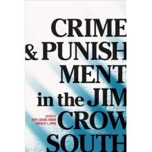 Crime and Punishment in the Jim Crow South