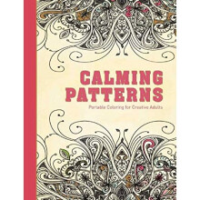 Calming Patterns: Portable Coloring for Creative Adults (Adult Coloring Books)