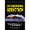 Outgrowing Addiction 1