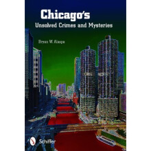 Chicago's Unsolved Crimes & Mysteries