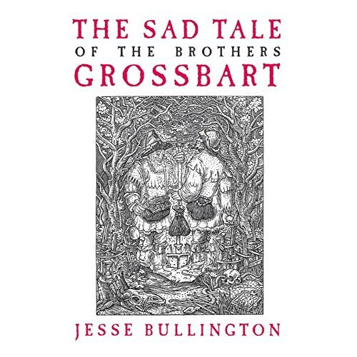 The Sad Tale of the Brothers Grossbart