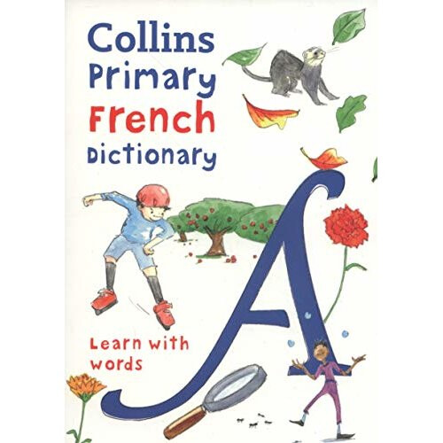 Collins Primary French Dictionary: Learn with words