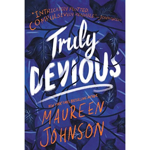 Truly Devious 1  TRULY DEVIOUS: A Mystery
