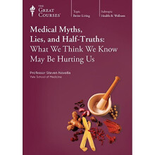 THE GREAT COURSES; MEDICAL MYTHS DVDS, TRANSCRIPT AND COURSE GUIDEBOOK