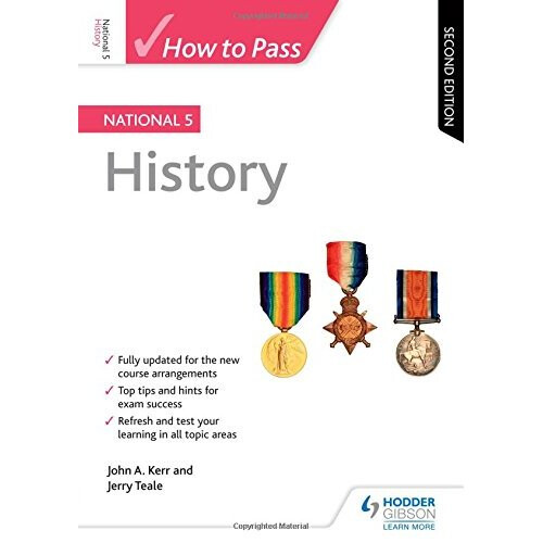 How to Pass National 5 History: Second Edition