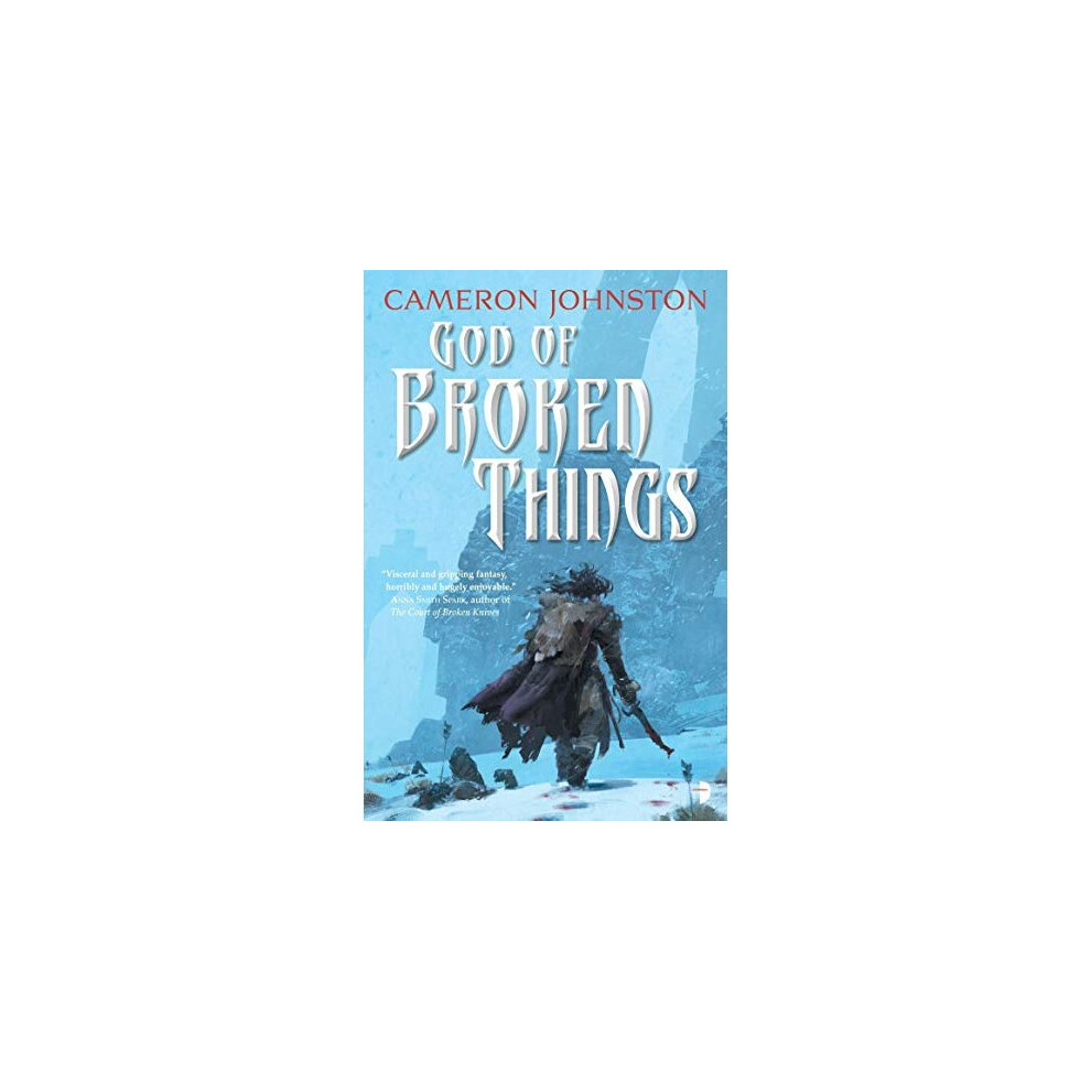 God of Broken Things: The Age of Tyranny Book II