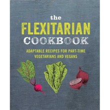 The Flexitarian Cookbook