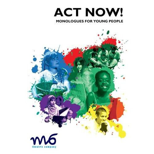 Act Now!: Monologues for Young People
