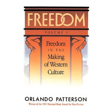 Freedom, Vol. 1: Freedom in the Making of Western Culture