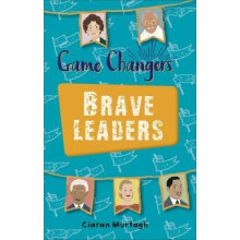 Reading Planet KS2 - Game-Changers: Brave Leaders - Level 4: Earth/Grey band