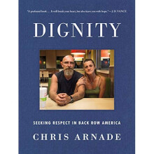 Dignity Seeking Respect in Back Row America