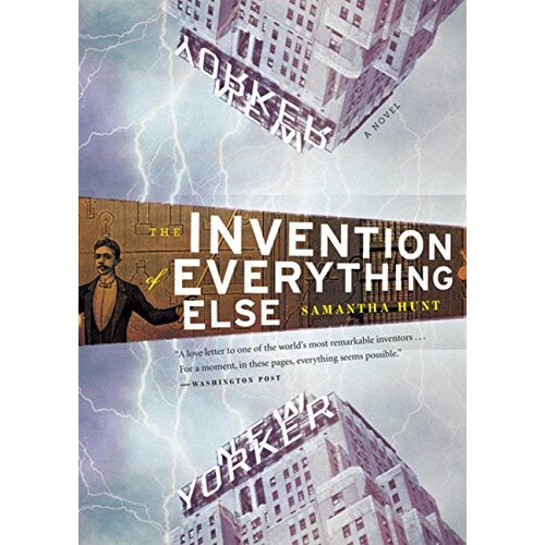 The Invention of Everything Else