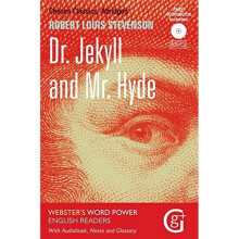 Dr. Jekyll and Mr. Hyde: Abridged and Retold, with Notes and Free Audiobook (Webster's Word Power English Readers: Chosen Classics)