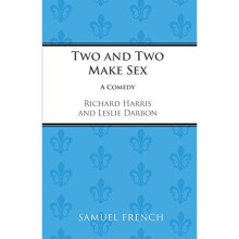 Two and Two Make Sex (Acting Edition S.)