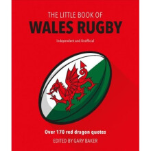 The Little Book of Wales Rugby
