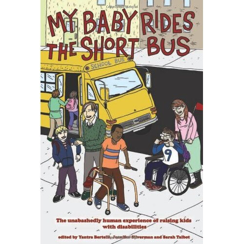 My Baby Rides the Short Bus