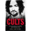 Cults 1