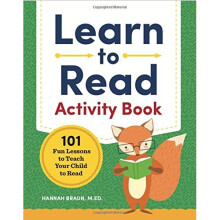 Learn to Read Activity Book: 101 Fun Lessons to Teach Your Child to Read