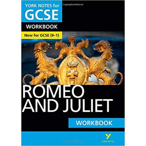 Romeo and Juliet: York Notes for Gcse Workbook