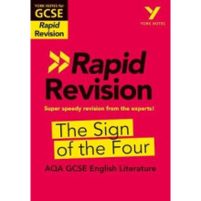 York Notes for AQA GCSE (9-1) Rapid Revision: The Sign of the Four
