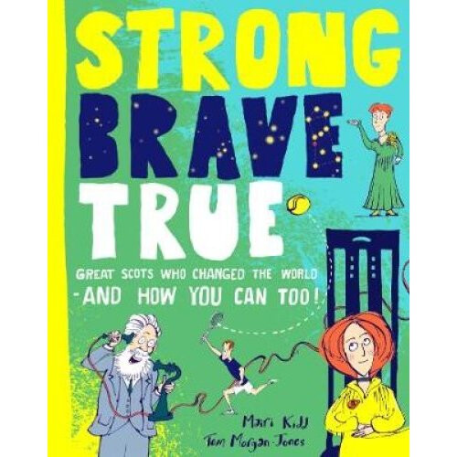 Strong Brave True