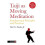 Taiji As Moving Meditation 1