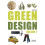 Green Design: Volume 1 1