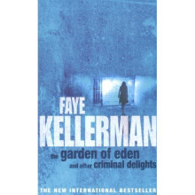 The Garden Of Eden And Other Criminal Delights