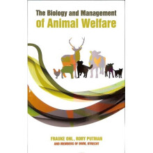 The Biology and Management of Animal Welfare