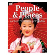 People and Places A Children's Encyclopedia